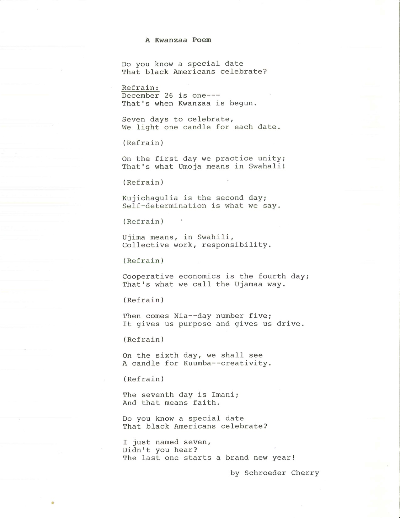 A poem written by Schroeder Cherry about Kwanzaa. 