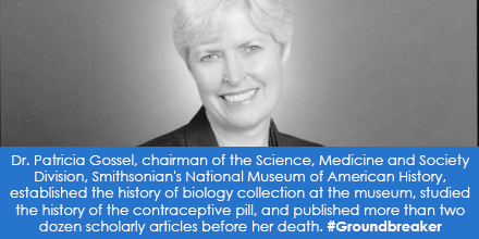 Dr. Patricia Gossel, Smithsonian's National Museum of American History