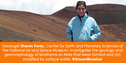 Geologist Sharon Purdy, Center for Earth and Planetary Sciences at the National Air and Space Museum, investigates the geology and geomorphology of landforms on Mars that were formed and (or) modified by surface water. #Groundbreaker