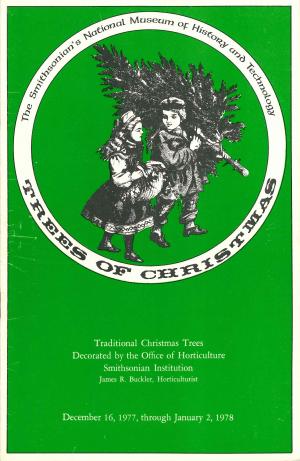 Trees of Christmas brochure, 1977. Smithsonian Institution Archives, Accession 96-001: National Muse