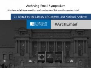 Archiving Email Symposium