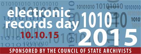 Electronic Records Day 2015, Council of State Archivists