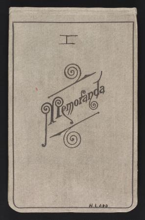 Front page of a notebook, with the inscription "I" at the top and "H. Ladd" at the bottom. "Memorand